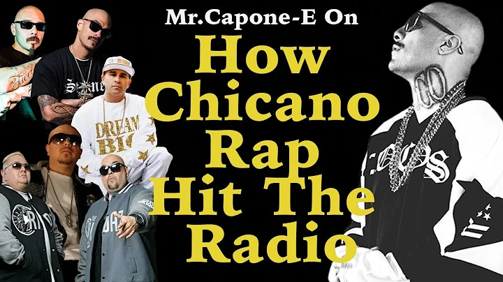 Mr.CAPONE-E How Chicano Rap Hit Radio/Lil Rob , Nb...