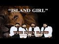 ISLAND GIRL...The Lion Band