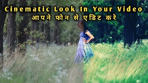 Android Editing | Cinematic Look | Power director