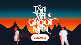 Download Lagu Tsa Ma Grootman Vol.2 Mixed By N'kay \u0026 Nim. MP3