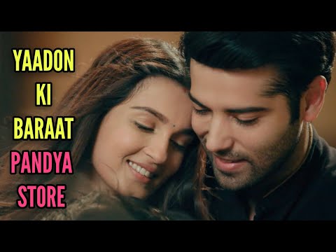 Yaadon Ki Baraat Song | Pandya Store