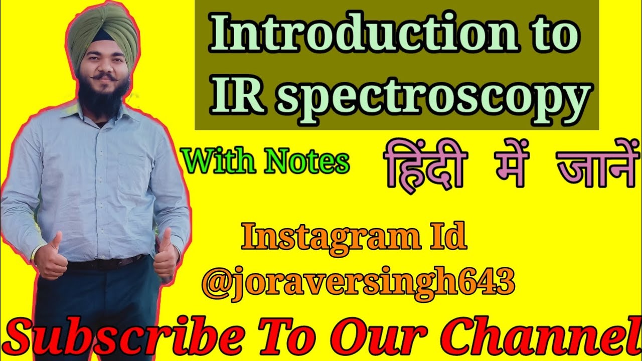 Introduction to IR spectroscopy // definition of IR spectroscopy