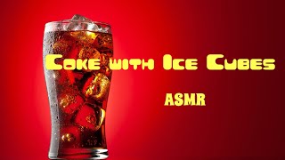 Coke with ice cubes #asmr #asmrsounds #viralvideo #dailyvlog #asmrfood #asmrfood