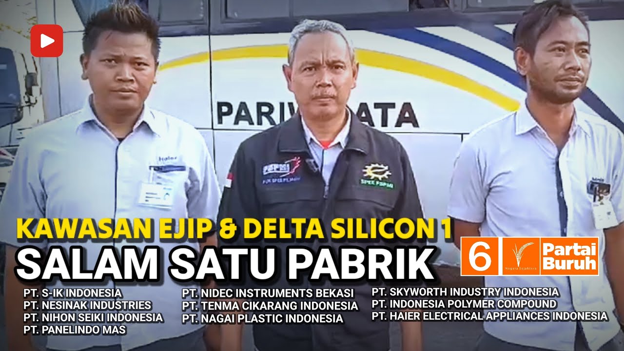 Hari Ke-8 SASAPA GASPOL FSPMI Bekasi - Kawasan EJIP & Delta Silicon 1 ...