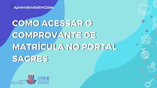 Tutoriais Unead Como Acessar O Comprovante De Matrícula No Portal Sagres