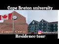 Cape breton university residence tour  cbu oncampus residence tour nova scotia  ritwik sharma