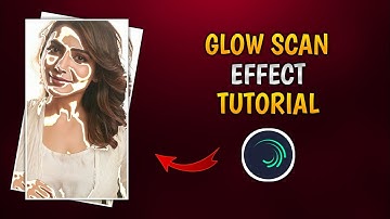 Glow scan effect tutorial | glow scan effect in alight motion | Tutorial
