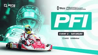 PFi | Event 2 LIVE | Saturday | Wera Tools British Kart Championships
