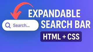 Create a Smooth Expanding Search Bar Using HTML & CSS | Coding Cloud