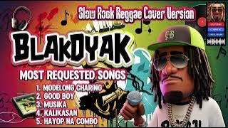 BLAKDYAK Cover Version | Slow Rock Reggae | MMyxtures @toptrending