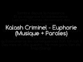 Kalash Criminel - Euphorie (Musique   Paroles)