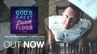 Watch Martin Smith You Are My Salvation video