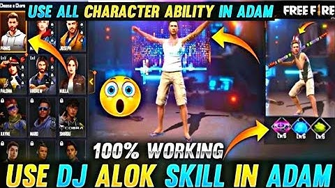 How To Use All Character Skill In Adam Like DJ Alok, Chrono, Wukong 100% Work No Hack No Id Ban