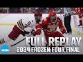 Denver vs boston college 2024 ncaa frozen four championship  full replay