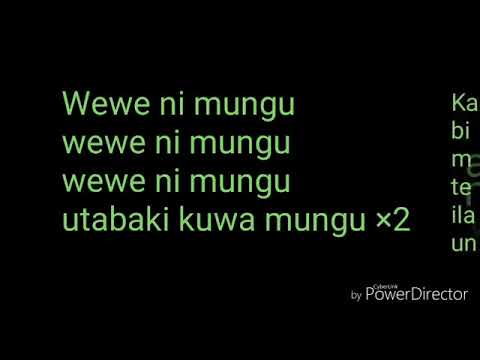 Download WEWE NI MUNGU BY AMBWENE MWASONGWE