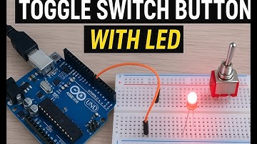 concept of toggle switch button in ardiuno uno