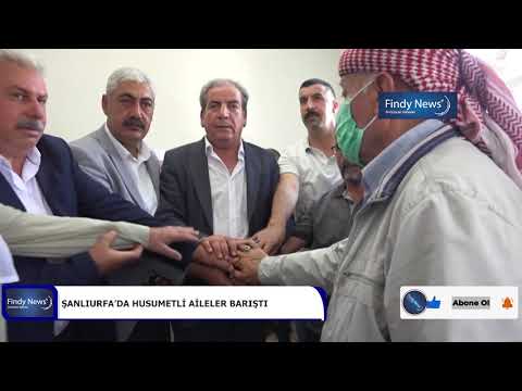 Şanlıurfa’da husumetli aileler barıştı