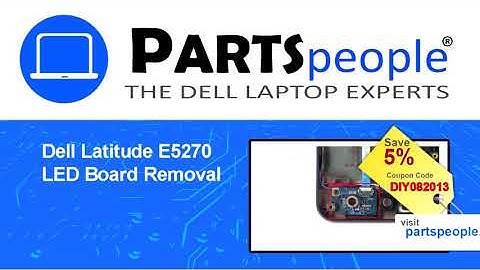 Dell Latitude E5270 (P23T001) LED Board How-To Video Tutorial