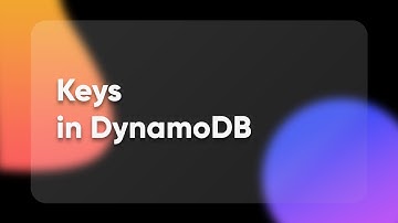 Partition key and Sort key in DynamoDB | Keys explained in DynamoDB