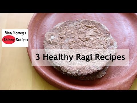 3-recipes-using-ragi-flour-(finger-millet)---healthy-ragi-recipes---millet-recipes-|-skinny-recipes