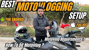 Best Motovlogging Setup || ANDROID & IOS || How To Do Motovlog ? || Easy & Best For Mobile
