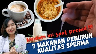 7 MAKANAN PENURUN KESUBURAN PRIA, SEBAIKNYA DIHINDARI SAAT PROMIL  | dr. Emasuperr