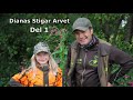 Dianas Stigar Arvet del 1 - Bockjakt, dovpyrsch och jakt med drivande hund.