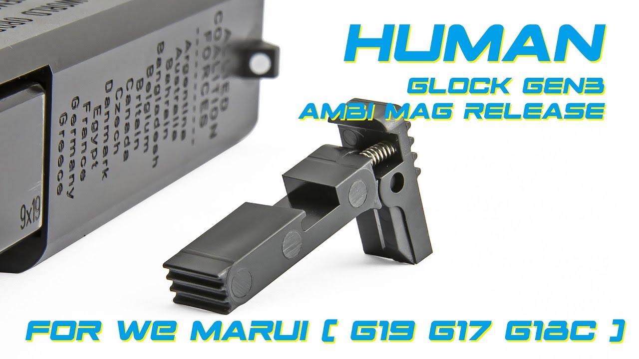 Human Glock Gen3 Ambi Mag Release For We Marui G19 G17 G18c