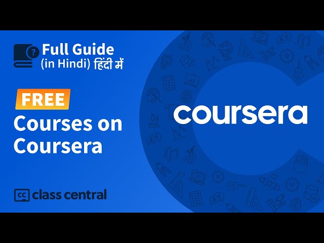 1600+ Coursera Courses That Are Still Completely Free 