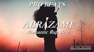 INSTRUMENTAL DE RAP 2019 ABRAZAME BEAT HIP HOP INSPIRACION / ROMÁNTICO  (Prod.ProBeats)