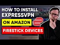 How to install ExpressVPN on Amazon Firestick devices & Fire TV 🔥 Best Firestick VPN 2020