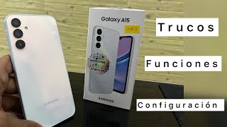 Samsung galaxy a15  [ trucos y funciones ocultas ]