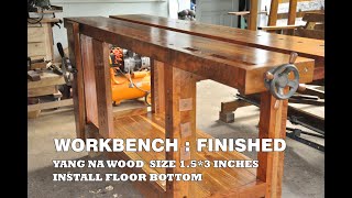 WORKBENCH 1.5*3 INCHES WOOD YANG NA PART.8 : FINISHED