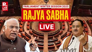 Rajya Sabha LIVE | Parliament Winter Session 2025 | SIR Row | PM Modi | BJP Vs Congress