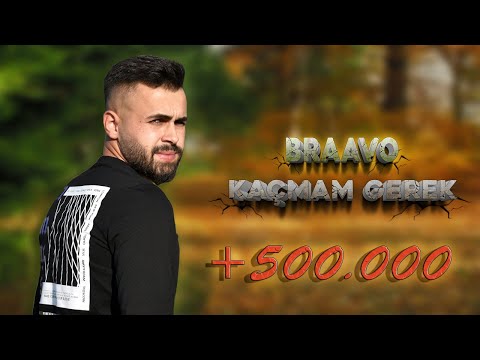 Braavo - Kaçmam Gerek (Official Video)