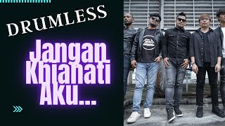 Download lagu Jangan Khianati Aku - A&TT ( minus drum a.k.a drumless for training )