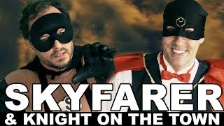Sky Farer & Knight On The Town