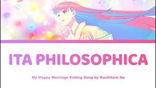 My Happy Marriage - Ita Philosophica Lyrics | Kashitaro Ito