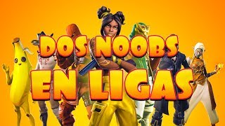 DOS NOOBS EN LIGAS | SCR98
