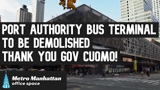 Port Authority Bus Terminal to be Demolished - Thank You Gov Cuomo!