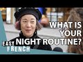 What Do The French Do Before Going To Bed? | Easy French 244