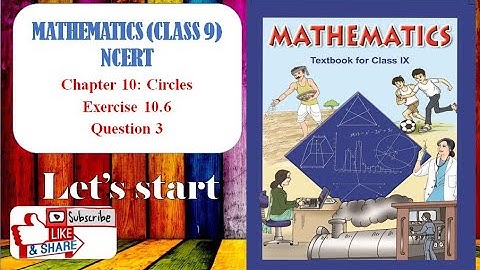 250 || Circles || Exercise 10.6 Question 3 || Mathematics | Class 9 NCERT