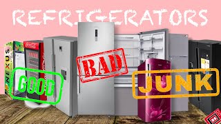 Best Refrigerator to buy | the GOOD, the BAD, and the ABSOLUTE JUNK