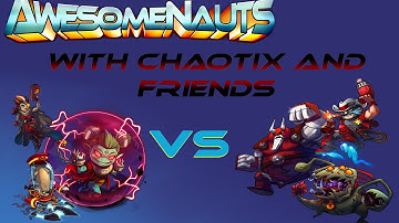 Awesomenauts: Private Match - Randomnauts (Epic long game)