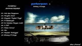 Peterpan 2004 - Bintang di Surga || Full Album