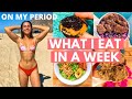 What I Eat In A Week on my PERIOD | My Realistic Workout Routine & Healthy Recipes For Bloating