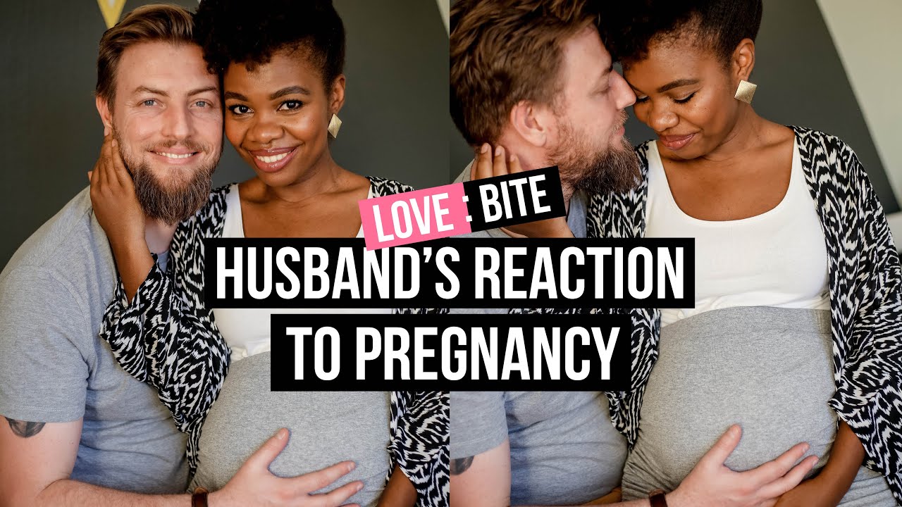 My Husbands Honest Reaction To My Pregnancy Lovebite South African Interracial Couple