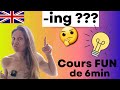 Les 3 rgles essentielles  savoir sur le grondif en anglais