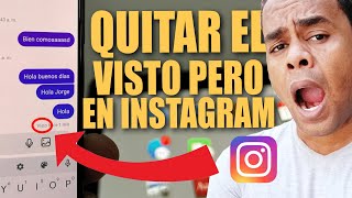 Cómo quitar el visto en los mensajes de Instagram by Jorge Luis Fince 1,093 views 3 months ago 3 minutes, 15 seconds