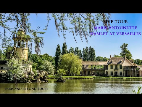 Free Walking Tour: Marie Antoinette’s Hamlet at Versailles HD Version